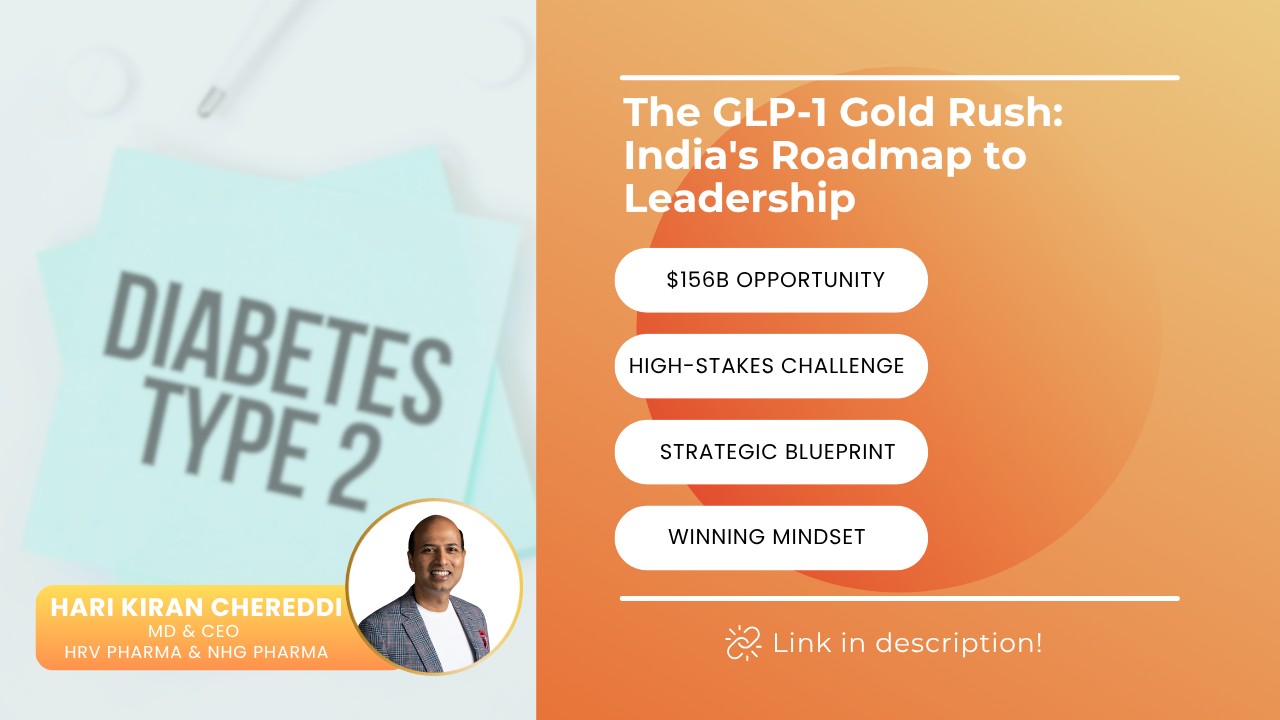 GLP-1 Patent Expiry 2026: A Defining Opportunity for Indian Pharma